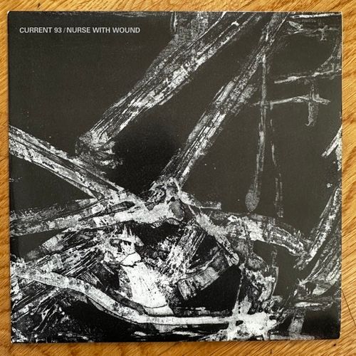 CURRENT 93 / NURSE WITH WOUND No Hiding From The Blackbird / The Burial Of The Stoned Sardine (Harbinger - UK reissue) (EX/VG+) 7"