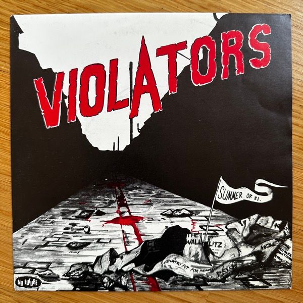 VIOLATORS Summer Of '81 (No Future - UK original) (EX/VG+) 7"