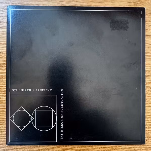 STILLBIRTH / PRURIENT The Mirror Of Purification (Semata - USA original) (VG+/NM) 7"