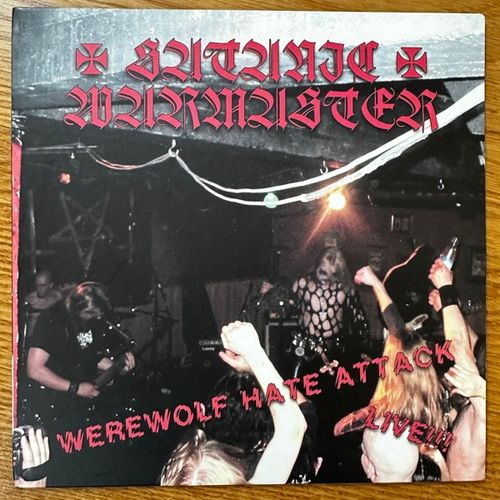 SATANIC WARMASTER Werewolf Hate Attack Live!!! (Guttural - Mexico original) (EX) 7"