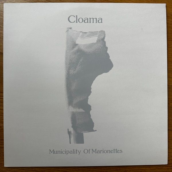 CLOAMA Municipality Of Marionettes (Freak Animal - Finland original) (EX) LP