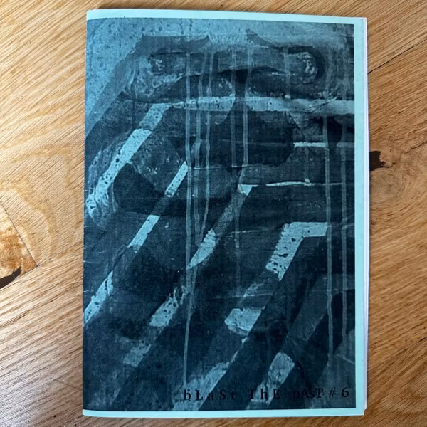 BLAST THE PAST #6 (EX) FANZINE