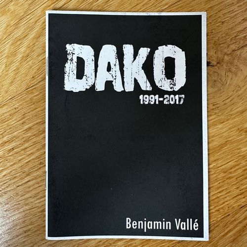 DAKO 1991-2017 Benjamin Vallé (NM) FANZINE