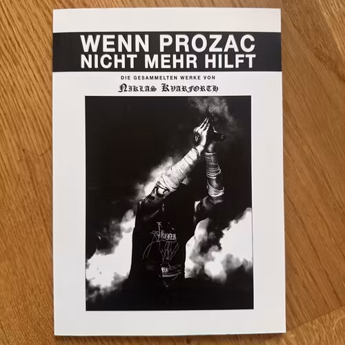 NIKLAS KVARFORTH Wenn Prozac Nicht Mehr Hilft (EX) BOOK