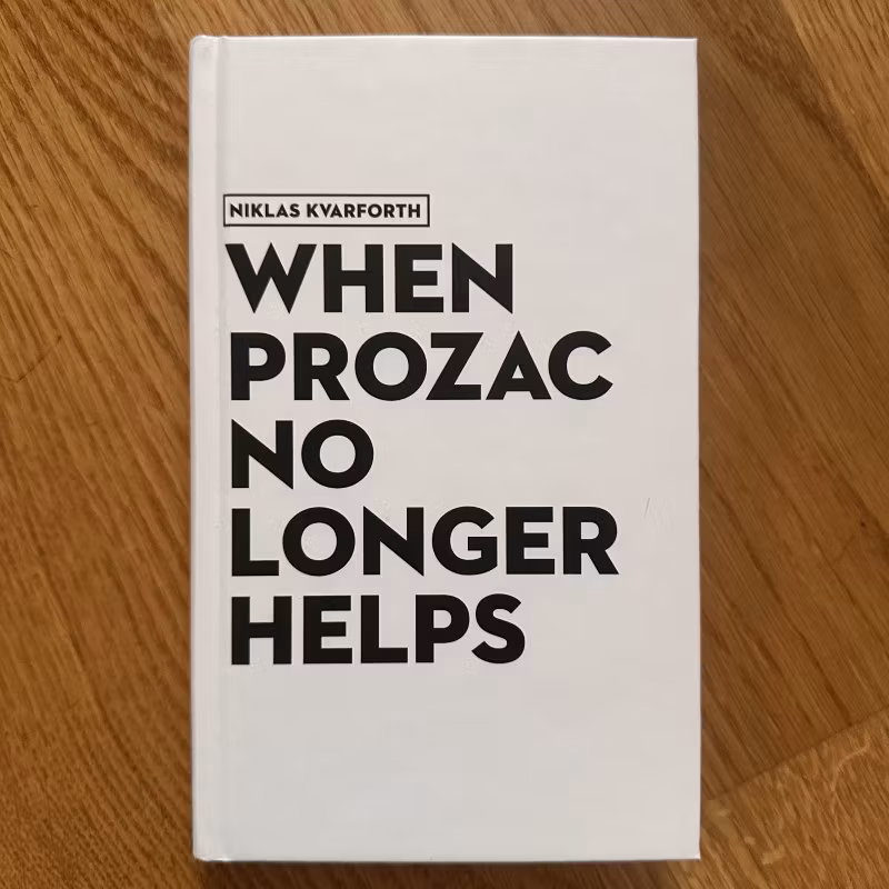 NIKLAS KVARFORTH When Prozac No longer Helps (White version) (NM) BOOK