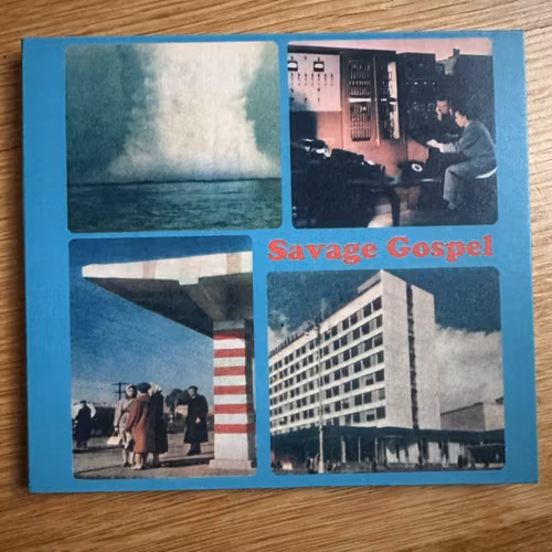 SAVAGE GOSPEL Savage Gospel (White Centipede Noise – Germany original) (NM) CD