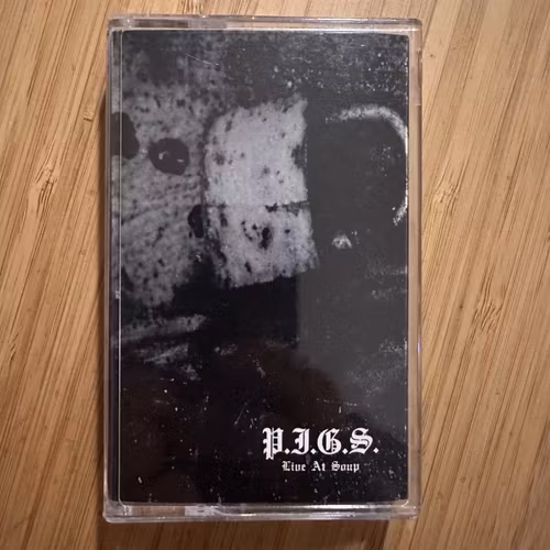 P.I.G.S. Live At Soup (Oxen - USA original) (NM) TAPE