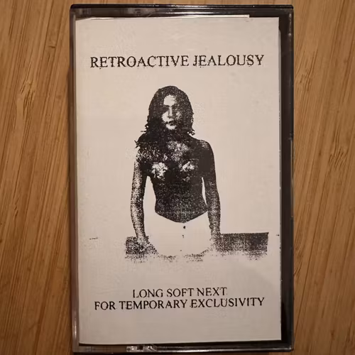 RETROACTIVE JEALOUSY Long Soft Next For Temporary Exclusivity (Putrescent Tapes - USA original) (NM) TAPE