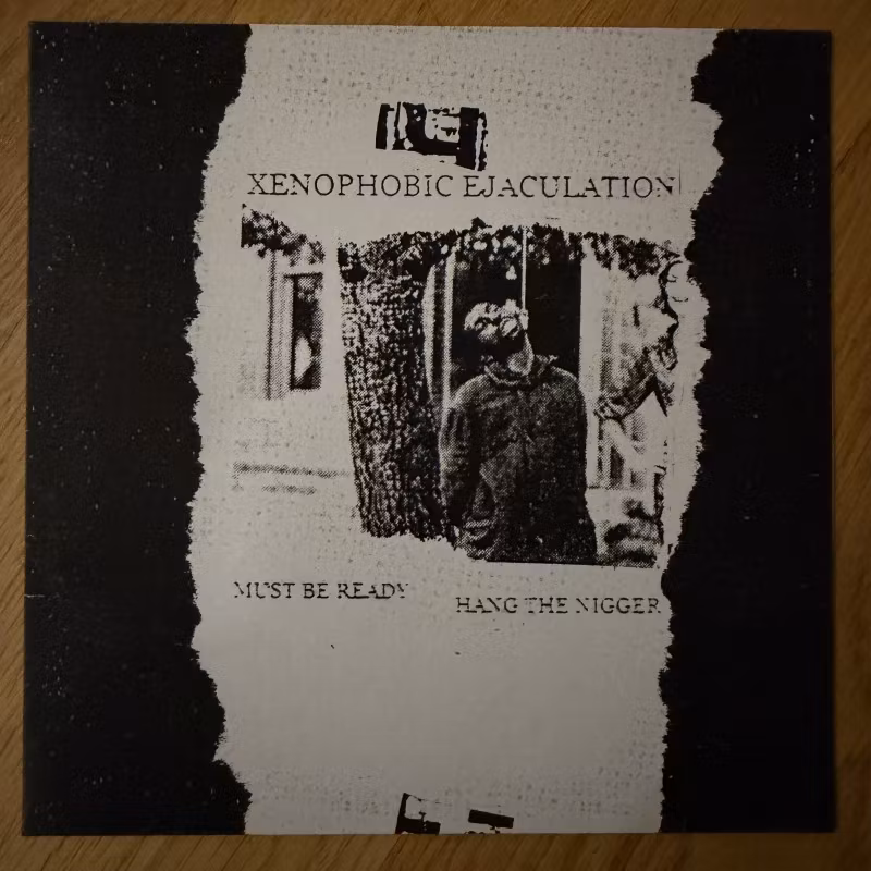 XENOPHOBIC EJACULATION Must Be Ready (ASRAR - Italy reissue) (NM) 7"