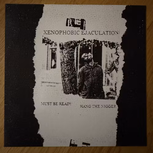 XENOPHOBIC EJACULATION Must Be Ready (ASRAR - Italy reissue) (NM) 7"