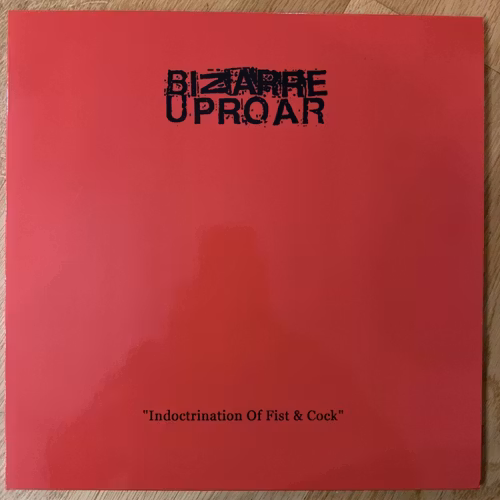 BIZARRE UPROAR Indoctrination Of Fist & Cock (Filth And Violence - Finland original) (NM) LP
