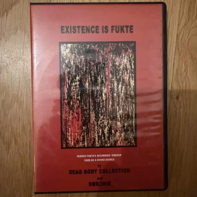 DEAD BODY COLLECTION / SMRZNIK Existence Is Fukte (Zvukovina - Bosnia & Herzegovina original) (NM) 2xCDR