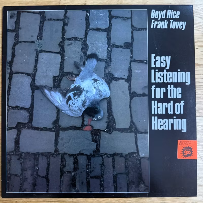 BOYD RICE / FRANK TOVEY Easy Listening For The Hard Of Hearing (Mute - UK original) (VG+/EX) LP