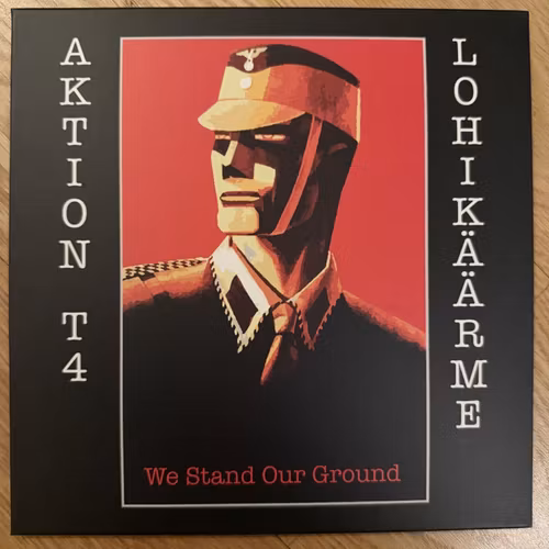 AKTION T4 / LOHIKÄÄRME We Stand Our Ground (Old Forest - Poland original) (NM) 7"