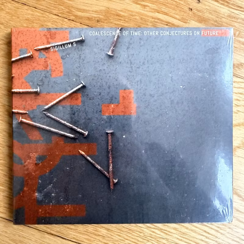 SIGILLUM S Coalescence Of Time: Other Conjectures On Future (Subsound - Italy reissue) (SS) CD