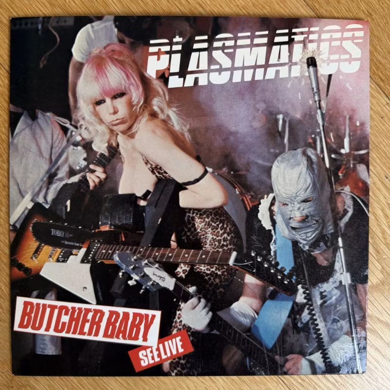 PLASMATICS Butcher Baby (Splatter vinyl) (Stiff - UK original) (EX/NM) 7"