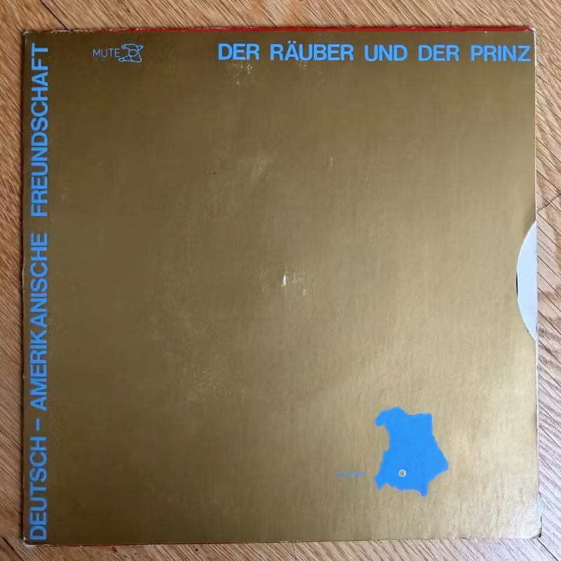 DAF (Deutsch Amerikanische Freundschaft) Der Räuber Und Der Prinz / Tanz Mit Mir (Mute - UK original) (VG+) 7"
