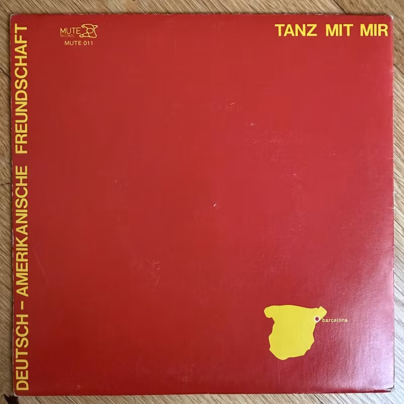 DAF (Deutsch Amerikanische Freundschaft) Der Räuber Und Der Prinz / Tanz Mit Mir (Mute - UK original) (VG+) 7"