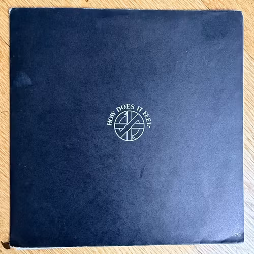 CRASS How Does It Feel (Crass - UK original) (VG+) 7"