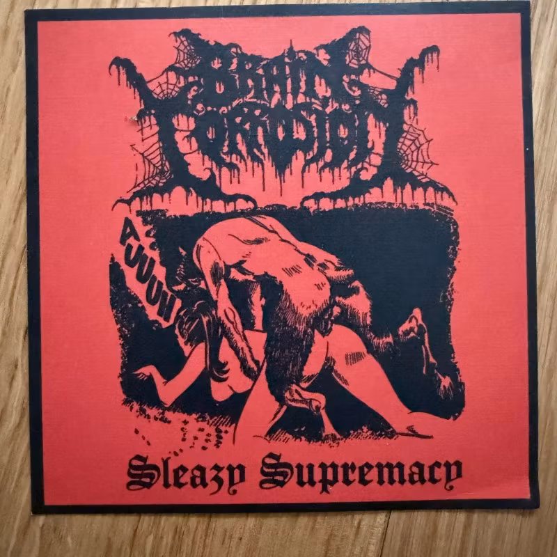 BRAIN CORROSION Sleazy Supremacy (Promo) (Rottenpyosis - Taiwan original) (NM) CDM
