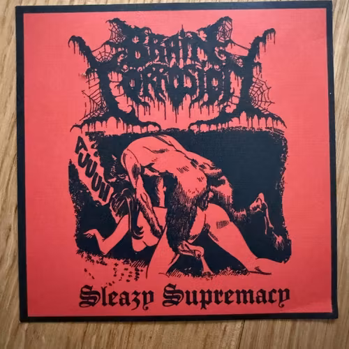 BRAIN CORROSION Sleazy Supremacy (Promo) (Rottenpyosis - Taiwan original) (NM) CDM