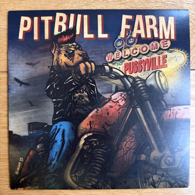 PITBULLFARM Welcome To Pussyville (Blue vinyl) (Pretty Shitty Town - Sweden repress) (EX) 7"