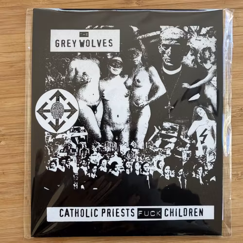 GREY WOLVES, the Catholic Priests Fuck Children (Tesco - Germany reissue) (NM) CD