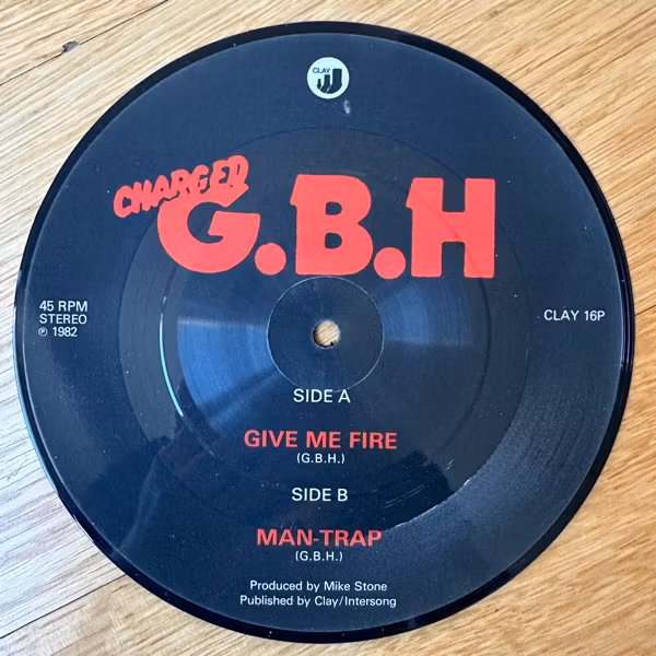 G.B.H, Charged Give Me Fire / Man-Trap (Clay - UK original) (VG+) PIC 7"