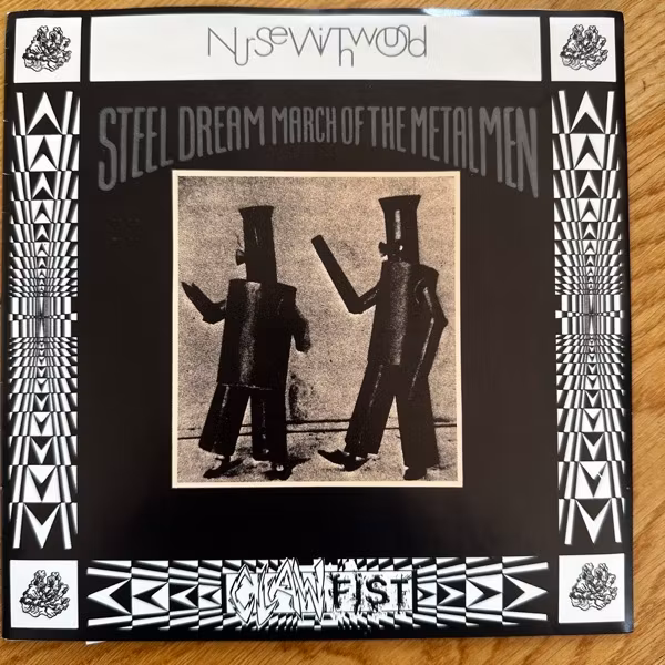 NURSE WITH WOUND Steel Dream March Of The Metal Men (Clawfist - UK original) (EX/VG+) 7"
