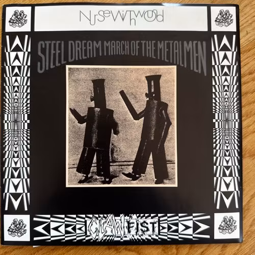 NURSE WITH WOUND Steel Dream March Of The Metal Men (Clawfist - UK original) (EX/VG+) 7"