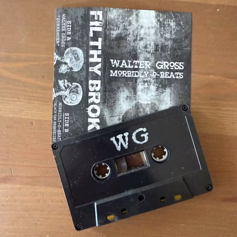 WALTER GROSS / MORBIDLY-O-BEATS Surrender​/​Black Tar Prophecies (FilthyBroke - USA original) (NM) TAPE