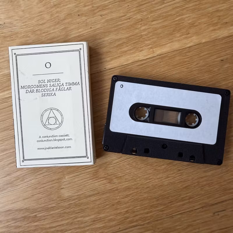 O Sol Niger; Morgonens Saliga Timma Där Blodiga Fåglar Skrika (Cuniunction - Sweden original) (VG+) TAPE