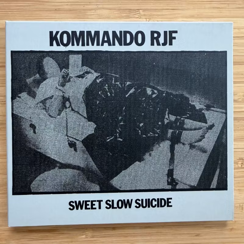 KOMMANDO RJF Sweet Slow Suicide (Styggelse - Sweden reissue) (NM) CD