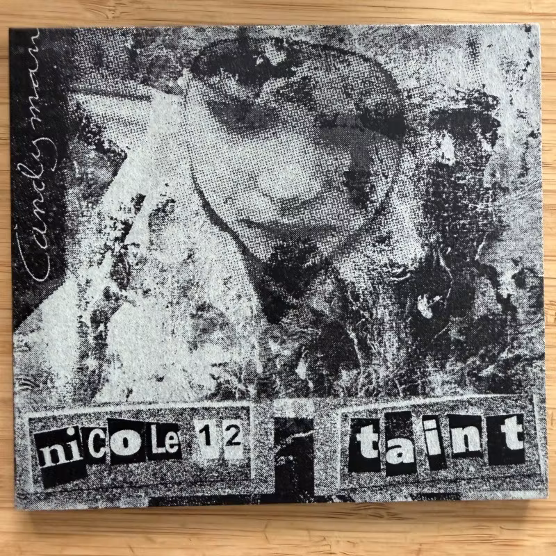 NICOLE 12 / TAINT Candyman (Freak Animal - Finland reissue) (NM) CD