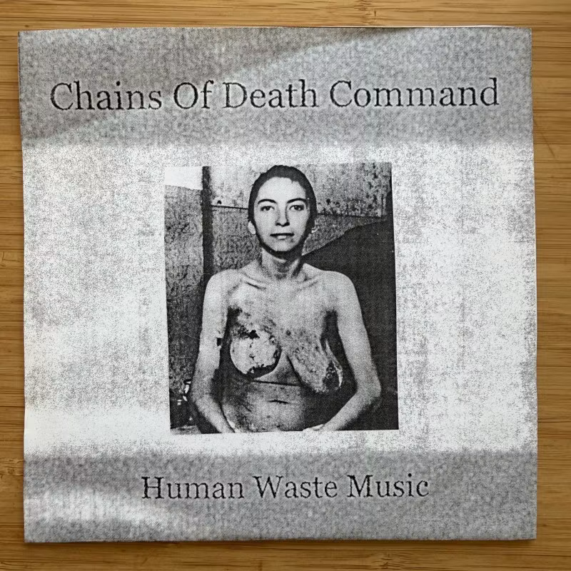 CHAINS OF DEATH COMMAND Human Waste Music (Filth And Violence - Finland original) (EX/NM) 7"