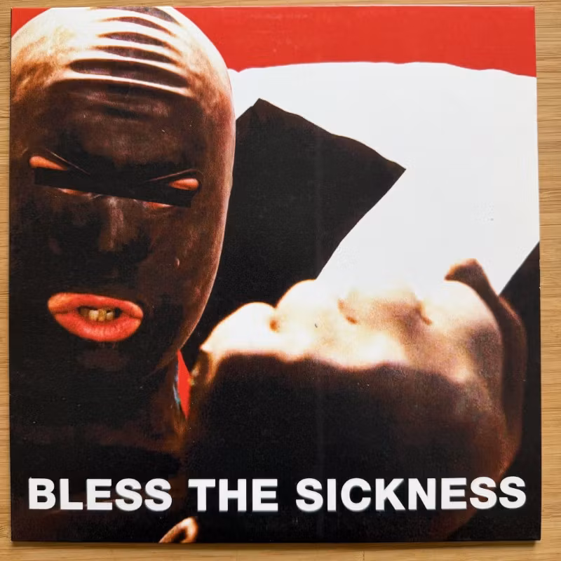 BLESS THE SICKNESS Bless The Sickness (ASRAR - Italy original) (NM) 10"