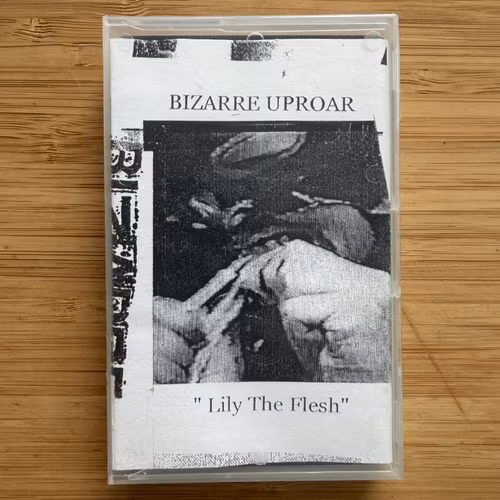 BIZARRE UPROAR Lily The Flesh (Filth And Violence - Finland original) (NM) TAPE