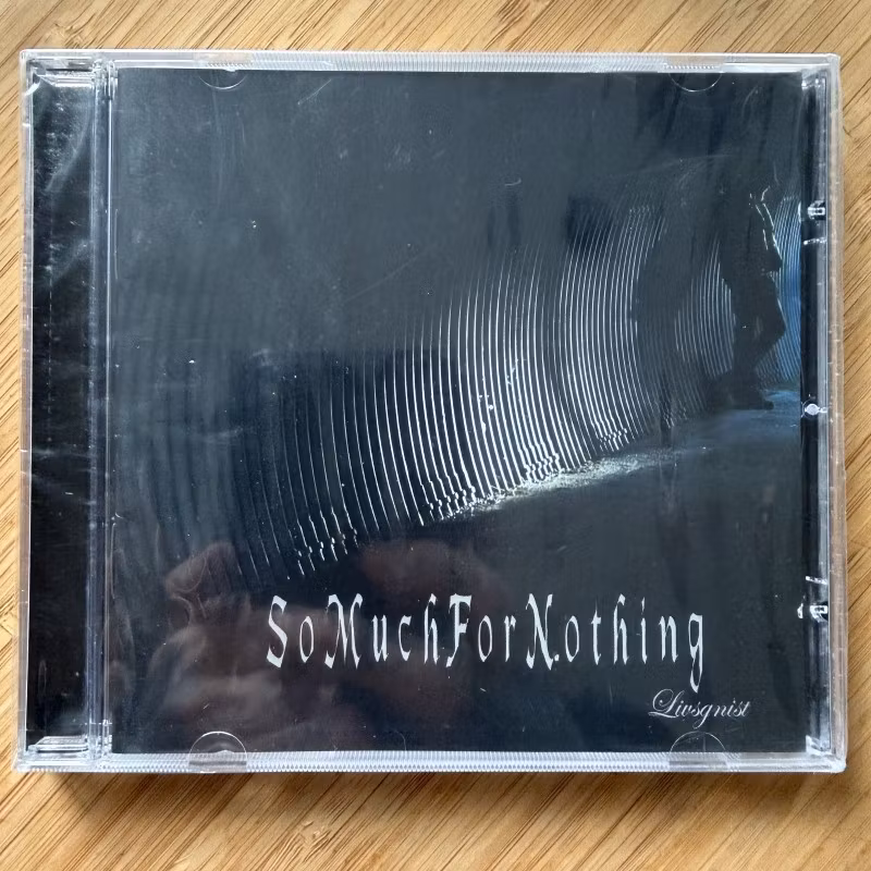 SO MUCH FOR NOTHING Livsgnist (My Kingdom Music - Italy original) (SS) CD