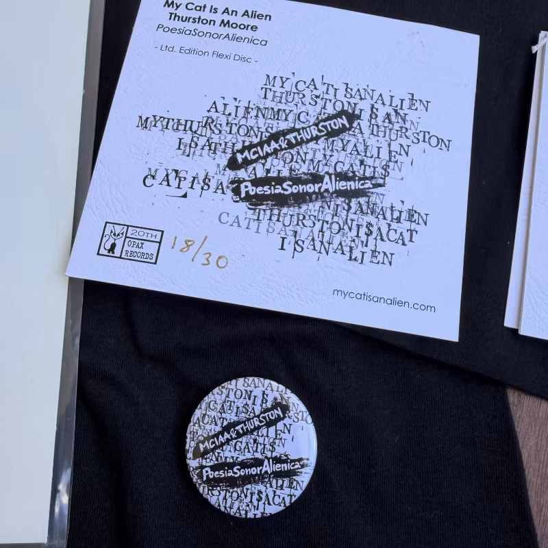 MY CAT IS AN ALIEN, THURSTON MOORE PoesiaSonorAlienica (Opax - Europe original) (NM/EX) FLEXI 7", T-SHIRT, BAG