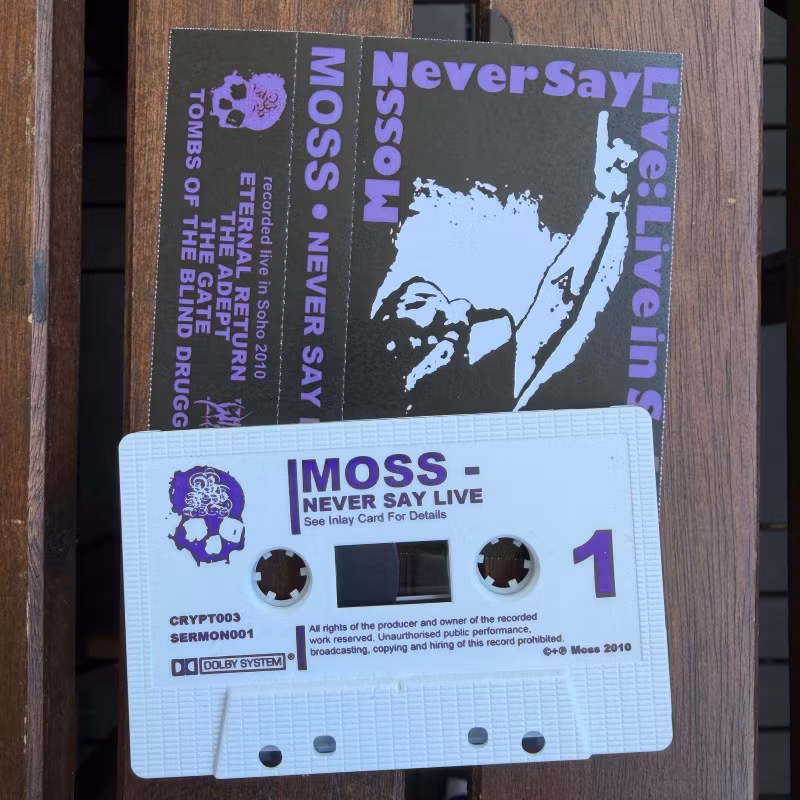 MOSS Never Say Live (Buried & Forgotten - UK 2nd press) (NM) TAPE