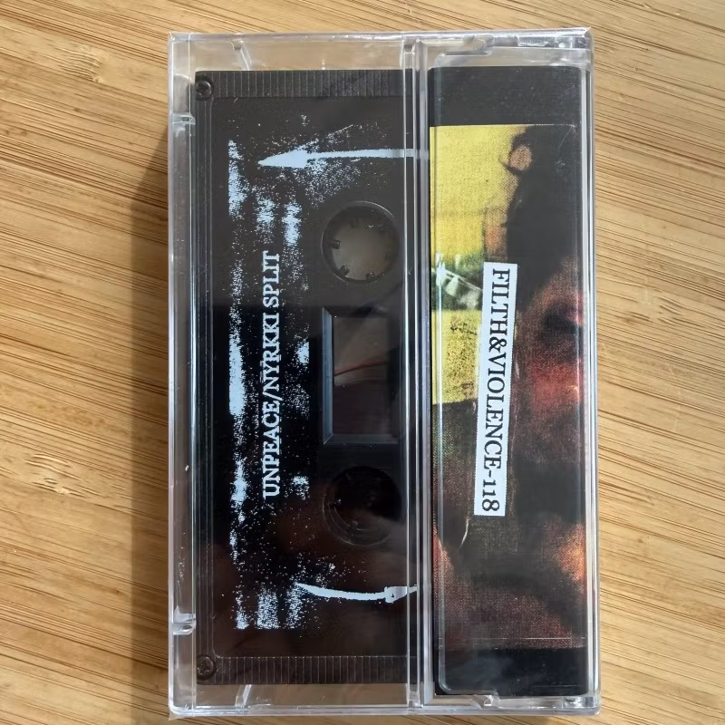 UNPEACE / NYRKKI Split (Filth And Violence - Finland original) (SS) TAPE