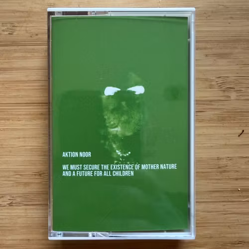 AKTION NOOR We Must Secure The Existence Of Mother Nature And A Future For All Children (Phage Tapes - USA original) (NM) TAPE