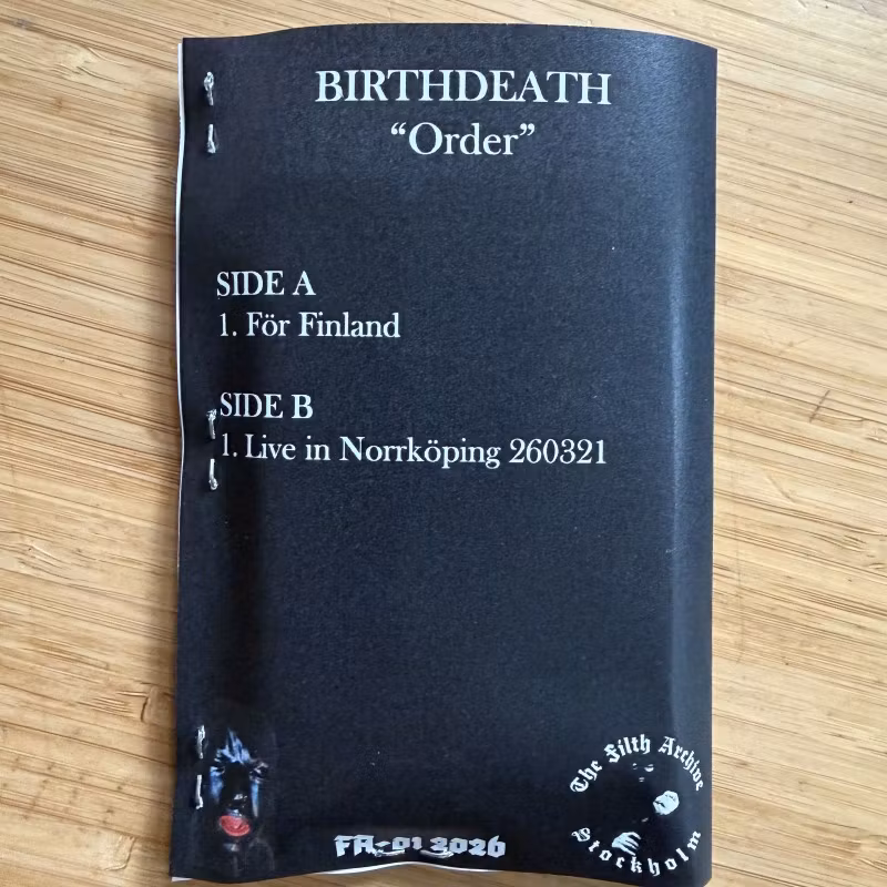 BIRTHDEATH Order (The Filth Archive - Sweden original) TAPE