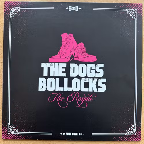 DOGS BOLLOCKS, the Kir Royale (Tvåtakt - Sweden original) (EX/NM) LP