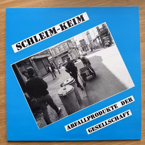 SCHLEIM-KEIM Abfallprodukte Der Gesellschaft (Nasty - Germany reissue) (NM) LP