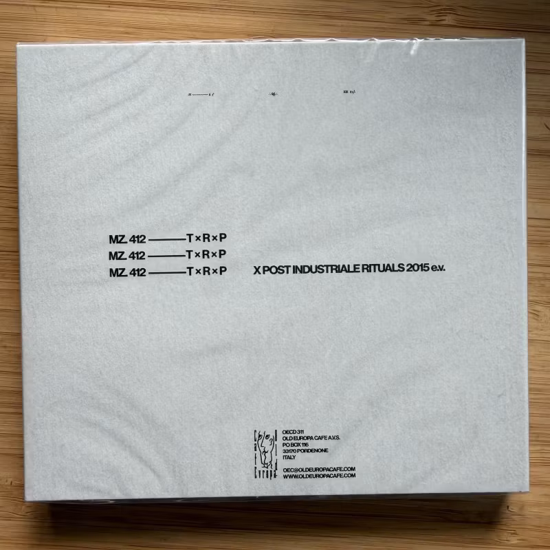 MZ.412 / TREPANERINGSRITUALEN X Post Industriale / Rituals 2015 e.v. (Old Europa Cafe - Italy reissue) (SS) 2CD