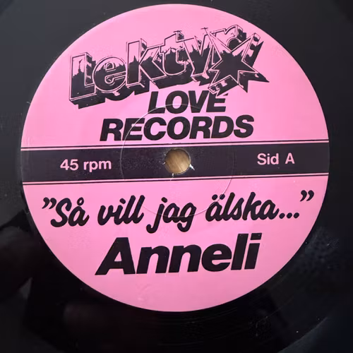 ANNELI Så Vill Jag Älska (Love - Sweden original) (VG) 7"