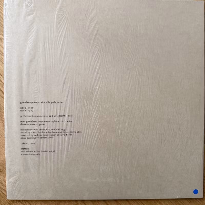 MATS GUSTAFSSON, THURSTON MOORE Vi Är Alla Guds Slavar (Otoroku - UK original) (EX) LP