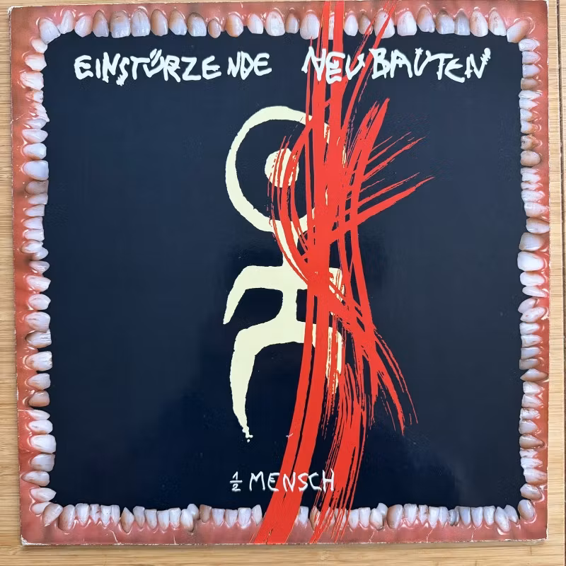 EINSTÜRZENDE NEUBAUTEN ½ Mensch (What's So Funny About.. - Germany original) (VG+) LP