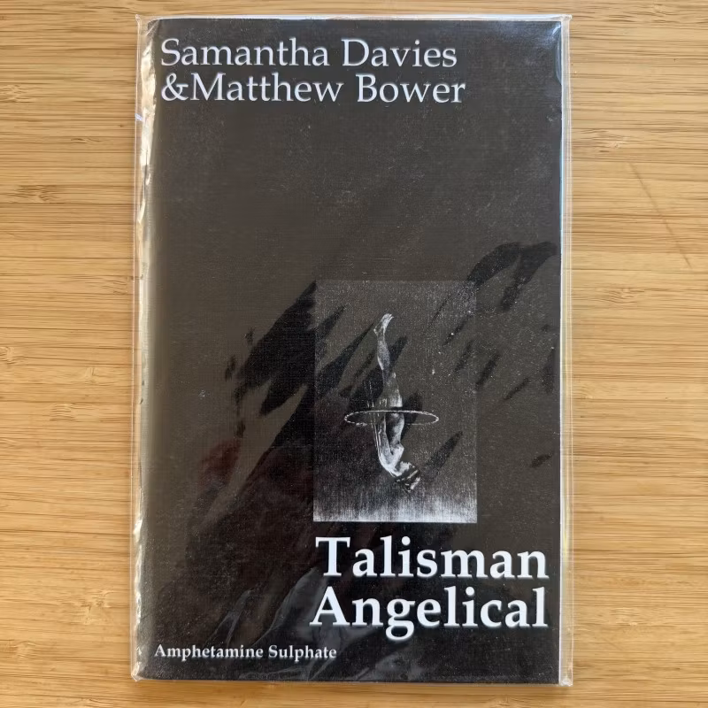 SAMANTHA DAVIES & MATTHEW BOWER Talisman Angelical (Amphetamine Sulphate - USA) (NM) BOOK